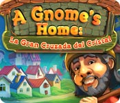 A Gnome's Home: La Gran Cruzada del Cristal